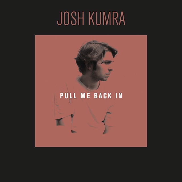 Josh Kumra - "Pull Me Back In" EP artwork