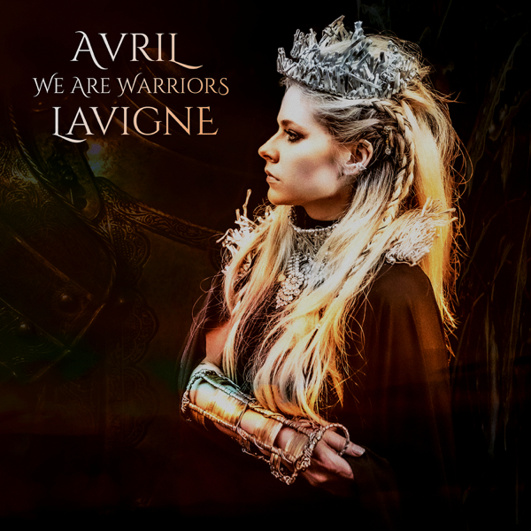 The single cover artwork of "We Are Warriors" which sees Avril Lavigne looking to the left wearing head armour, neck armour, and arm armour looking fierce and ready for battle.