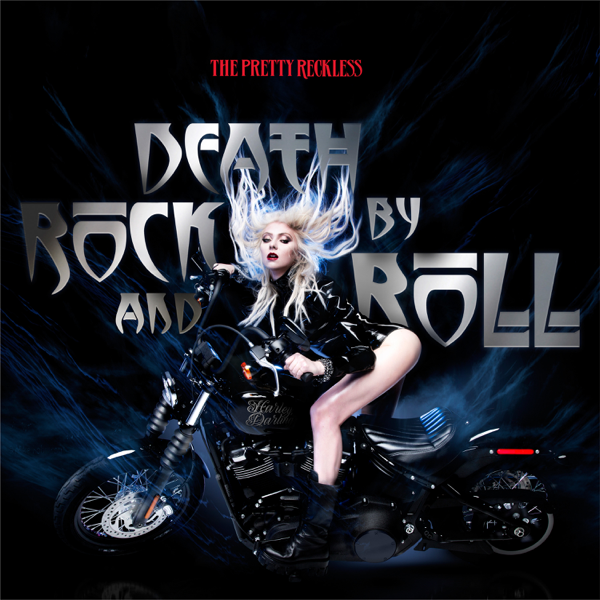 Single artwork for "Death By Rock And Roll" by The Pretty Reckless which sees Taylor Momsen wearing a leather jacket and riding a motorbike whilst the wind pushes her hair back and blue flame-like smoke comes from the bike and the title of the song embossed in silver behind her.