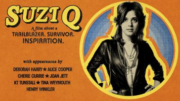 Orange background with an image of Suzi Quatro on the right and text on the left that says "Suzi Q - A film about a trailblazer. Survivor. Inspiration. With appearances by Deborah Harry, Alice Cooper, Cherie Currie, Joan Jett, KT Tunstall, Tina Weymouth, Henry Winkler"
