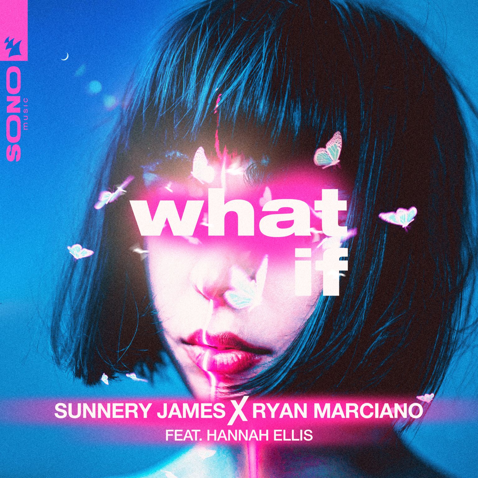 Sunnery James and Ryan Marciano - "What If" (featuring Hannah Ellis) single artwork