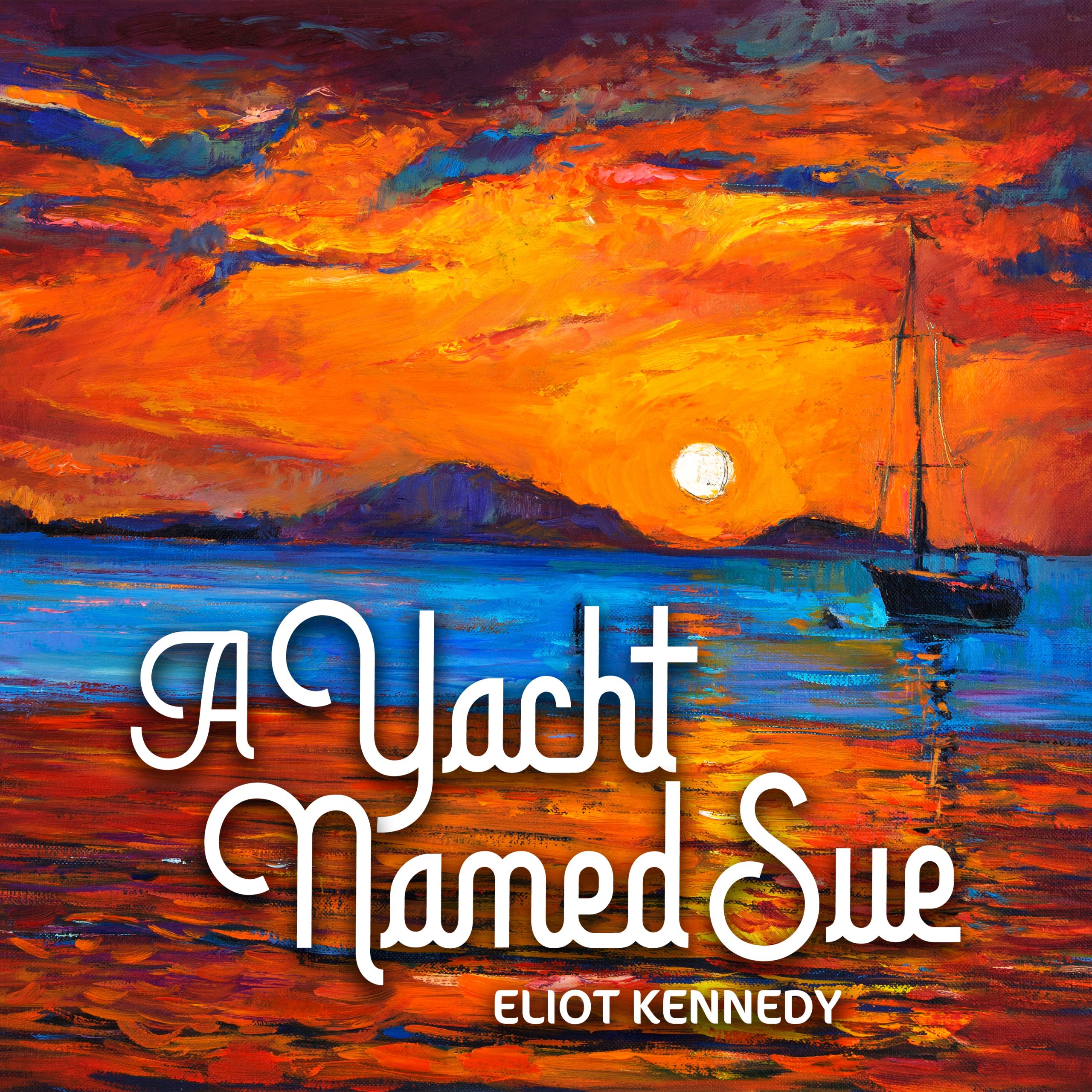 Eliot Kennedy - "A Yacht Named Sue" album artwork