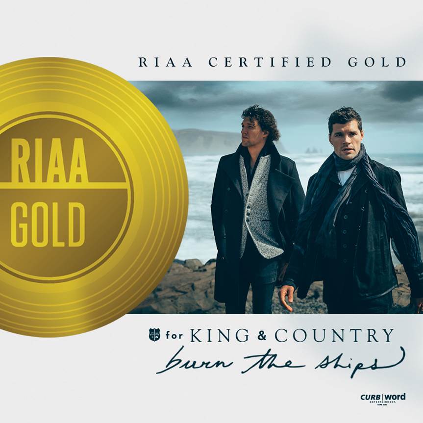 for KING & COUNTRY celebrate the Gold certification of 'Burn The