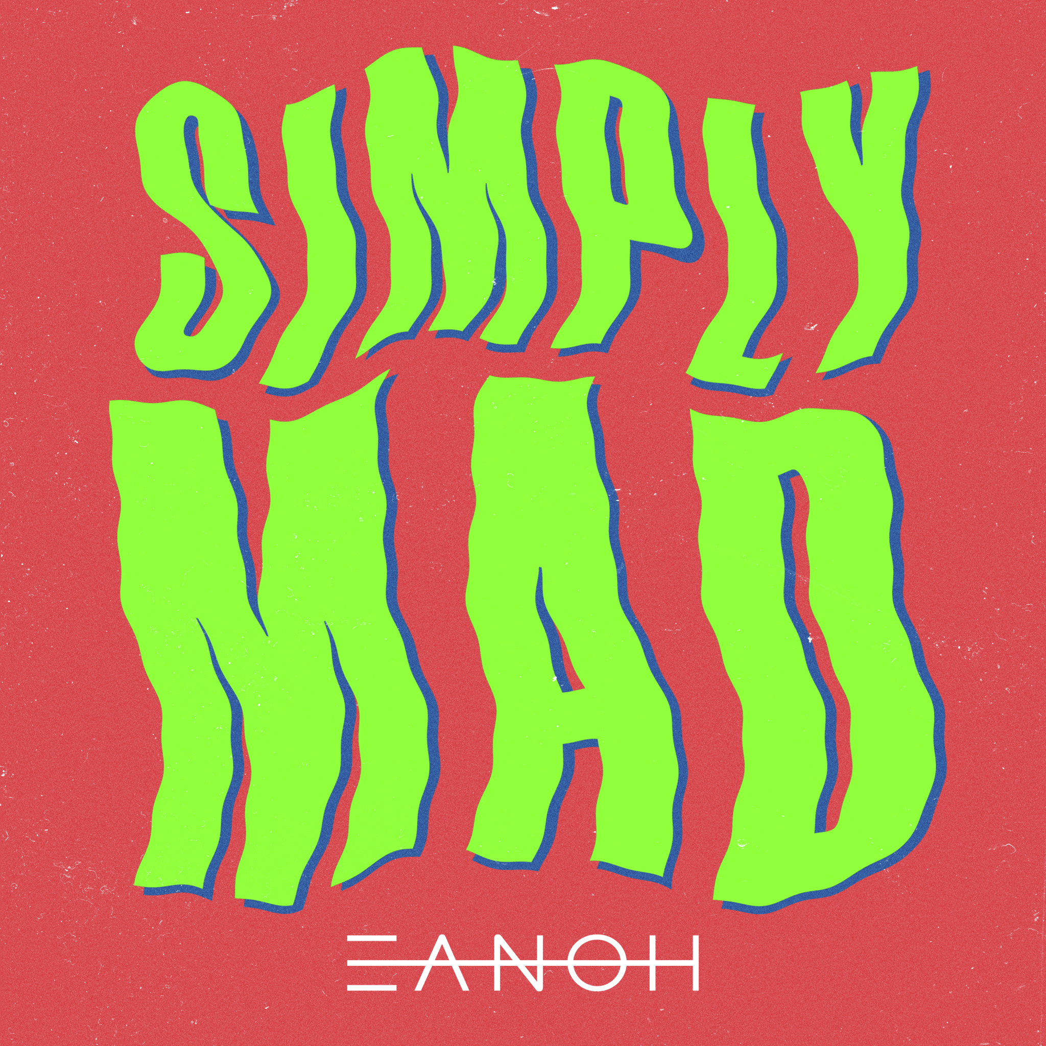 EANOH aka ATB - "Simply Mad" single artwork