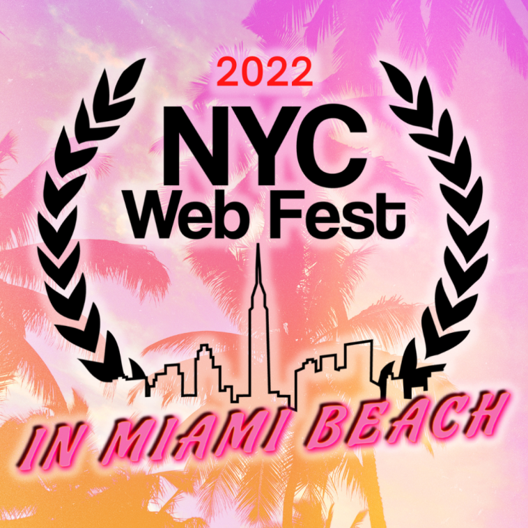 The new logo for the NYC Web Fest which has the New York City skyline in black with the words "2022 NYC Web Fest" above it in black, with the award leaves surrounding it. Below is the words "In Miami Beach" which is in pink and the background is in an ombre colour starting with pink at the top and ending with orange at the bottom.
