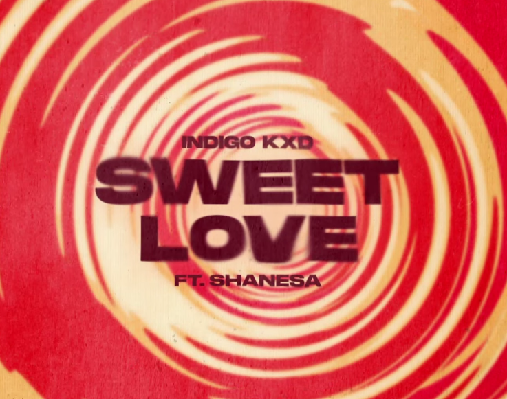 Indigo Kxd keeps summer running on shanesa collab 'Sweet Love'